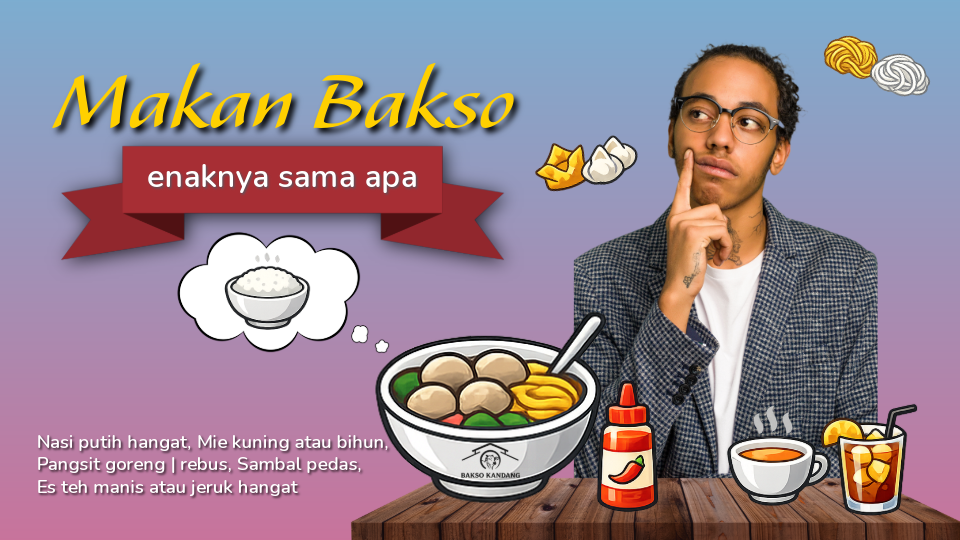 ngebakso enaknya sama apa