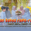 makan bakso rame rame